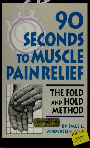 Cover of 90 Seconds to Muscle Pain Relief