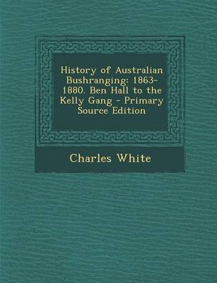 Book cover for History of Australian Bushranging