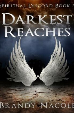 Cover of Darkest Reaches: Spiritual Discord Book 3