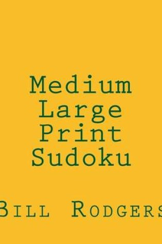 Cover of Medium Large Print Sudoku