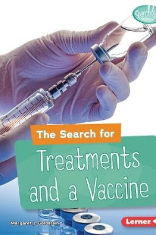 Cover of The Search for Treatments and a Vaccine