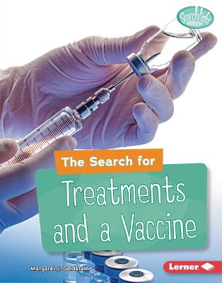 Book cover for The Search for Treatments and a Vaccine