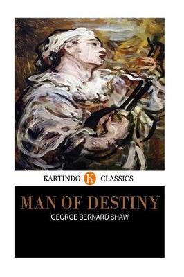 Book cover for Man of Destiny (Kartindo Classics)