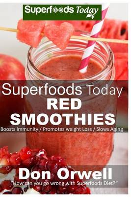 Cover of Superfoods Today Red Smoothies