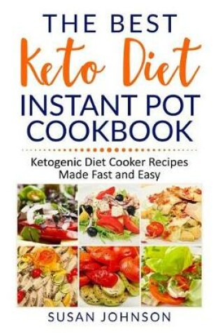 Cover of The Best Keto Diet Instant Pot Cookbook