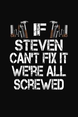 Book cover for If Steven Can't Fix We're All Screwed