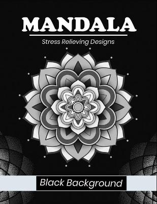 Book cover for Mandala stress relieving designs Black background