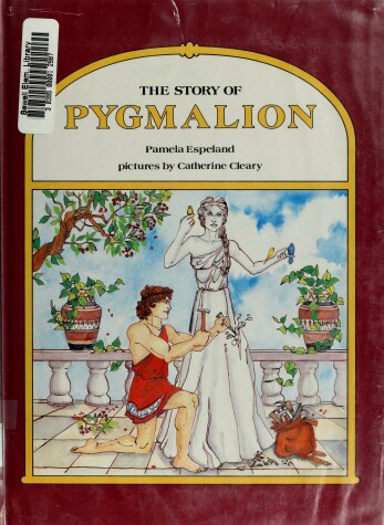 Book cover for The Story of Pygmalion
