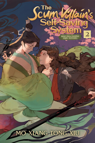 Cover of The Scum Villain's Self-Saving System: Ren Zha Fanpai Zijiu Xitong (Novel) Vol. 2