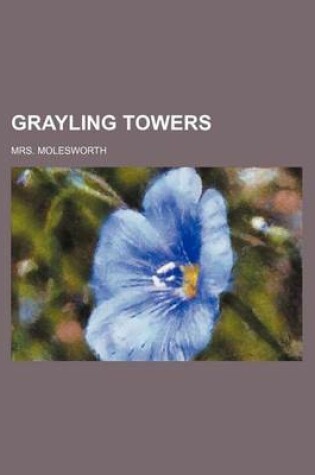 Cover of Grayling Towers