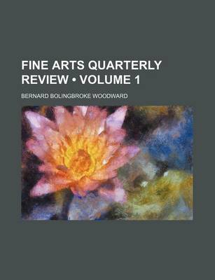 Book cover for Fine Arts Quarterly Review (Volume 1)