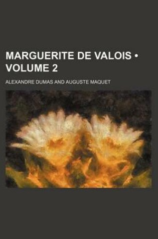 Cover of Marguerite de Valois (Volume 2)