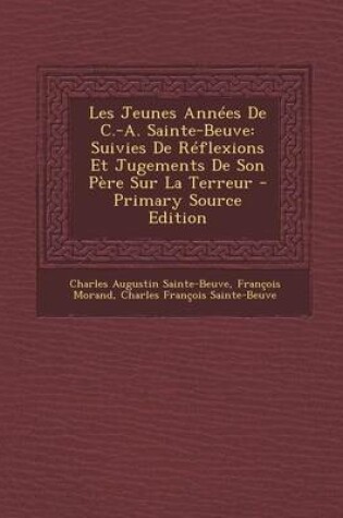 Cover of Les Jeunes Annees de C.-A. Sainte-Beuve