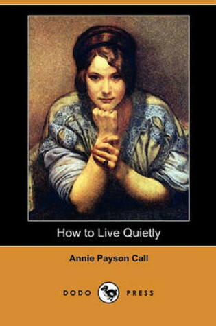 Cover of How to Live Quietly (Dodo Press)