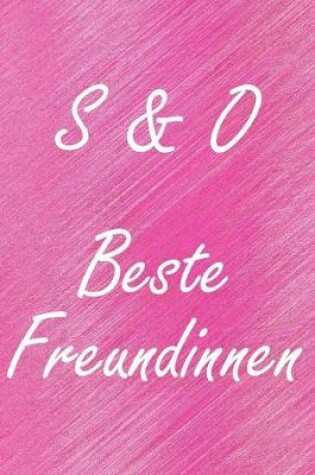 Cover of S & O. Beste Freundinnen