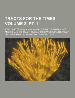 Book cover for Tracts for the Times Volume 2, PT. 1