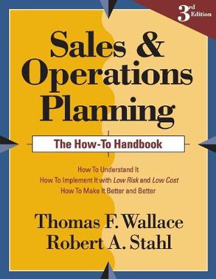 Book cover for Sales and Operations Planning The How-To Handbook