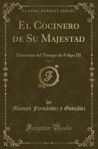 Cover of El Cocinero de Su Majestad, Vol. 1