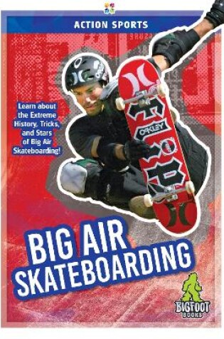 Cover of Big Air Skateboarding