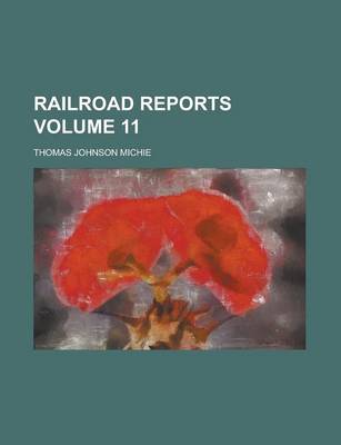 Book cover for Railroad Reports Volume 11