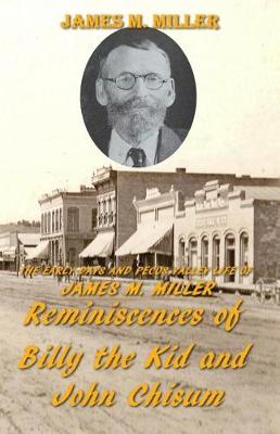 Book cover for The Early Days & Pecos Valley Life of James M. Miller