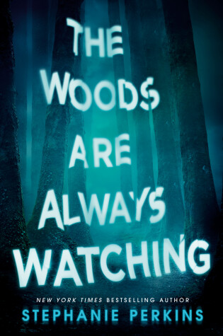 Cover of The Woods Are Always Watching