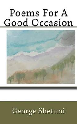 Book cover for Poems For A Good Occasion