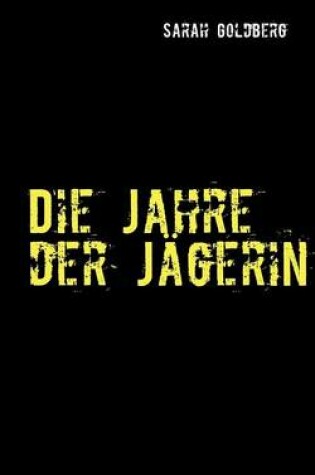 Cover of Die Jahre Der J Gerin