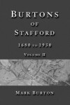 Book cover for Burtons of Stafford, 1680 to 1930, Volume II