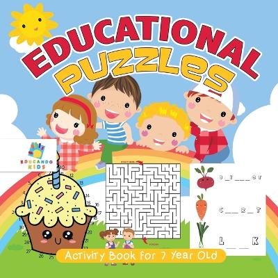 Book cover for Educational Puzzles Activity Book for 7 Year Old