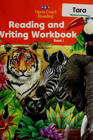 Cover of OPEN COURT READING - READING & WRITING WORKBOOK LEVEL 1 BOOK 1