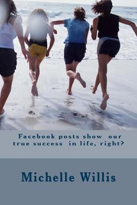 Book cover for Facebook posts show our true success in life, right?