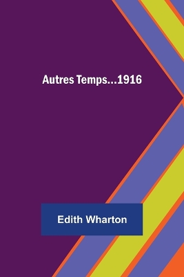 Book cover for Autres Temps...1916