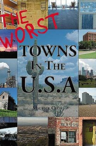 Cover of The Worst Towns of the U.S.A.