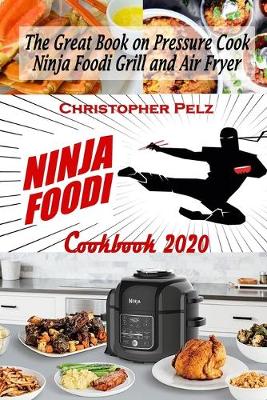 Book cover for Ninja Foodi Cookbook 2020