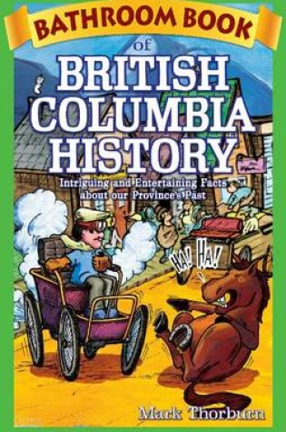 Cover of Bathroom Book of British Columbia History