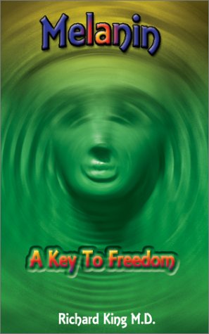 Book cover for Melanin: A Key to Freedom