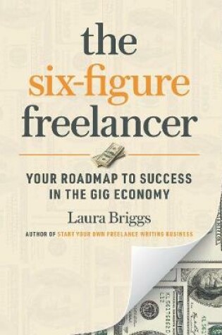 Cover of The Six-Figure Freelancer
