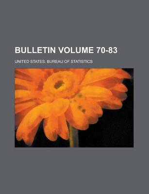 Book cover for Bulletin Volume 70-83