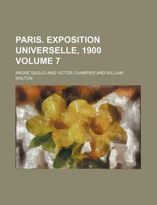 Book cover for Paris. Exposition Universelle, 1900 Volume 7