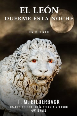 Book cover for El León Duerme Esta Noche - Un Cuento