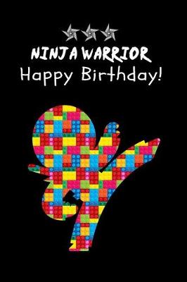 Book cover for Ninja Warrior Happy Birthday!