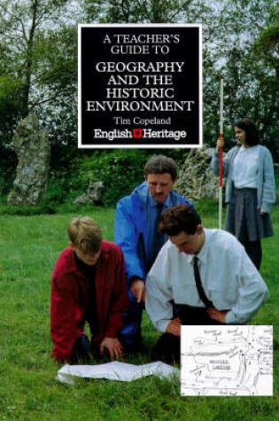 Cover of A Teacher's Guide to Geography and the Historic Environment