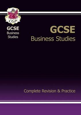 Cover of GCSE Business Studies Complete Revision & Practice (A*-G course)