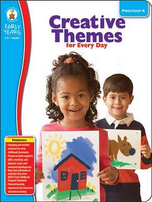 Book cover for Creative Themes for Every Day, Grades Preschool - K