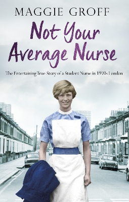 Cover of Not your Average Nurse