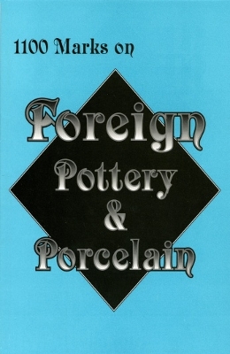 Book cover for 1100 Marks on Foreign Pottery and Porcelain