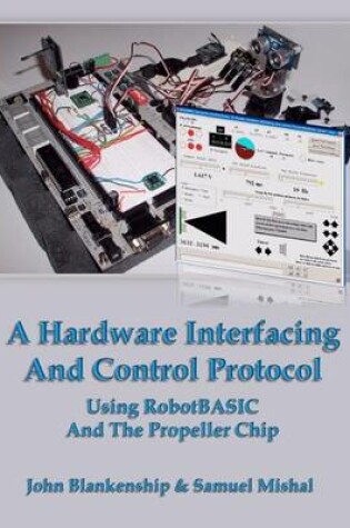 Cover of A Hardware Interfacing And Control Protocol