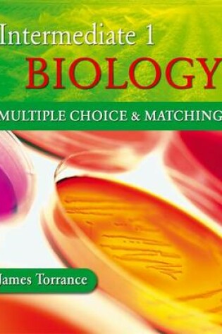 Cover of Intermediate 1 Biology Multiple Choice and Matching