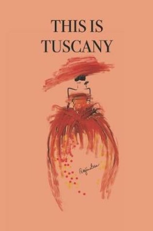 Cover of This is Tuscany